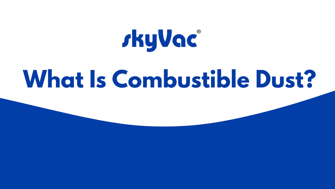 What is Combustible Dust? Understanding Combustible Dust and Its Hazards Feature Image
