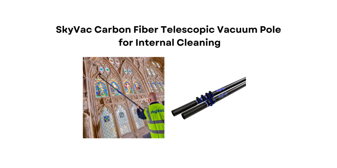 SkyVac Carbon Fiber Telescopic Vacuum Pole for Internal Cleaning