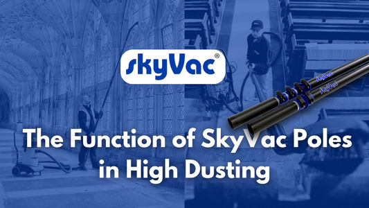 The Function of SkyVac Poles in High Dusting Blog Feature Image