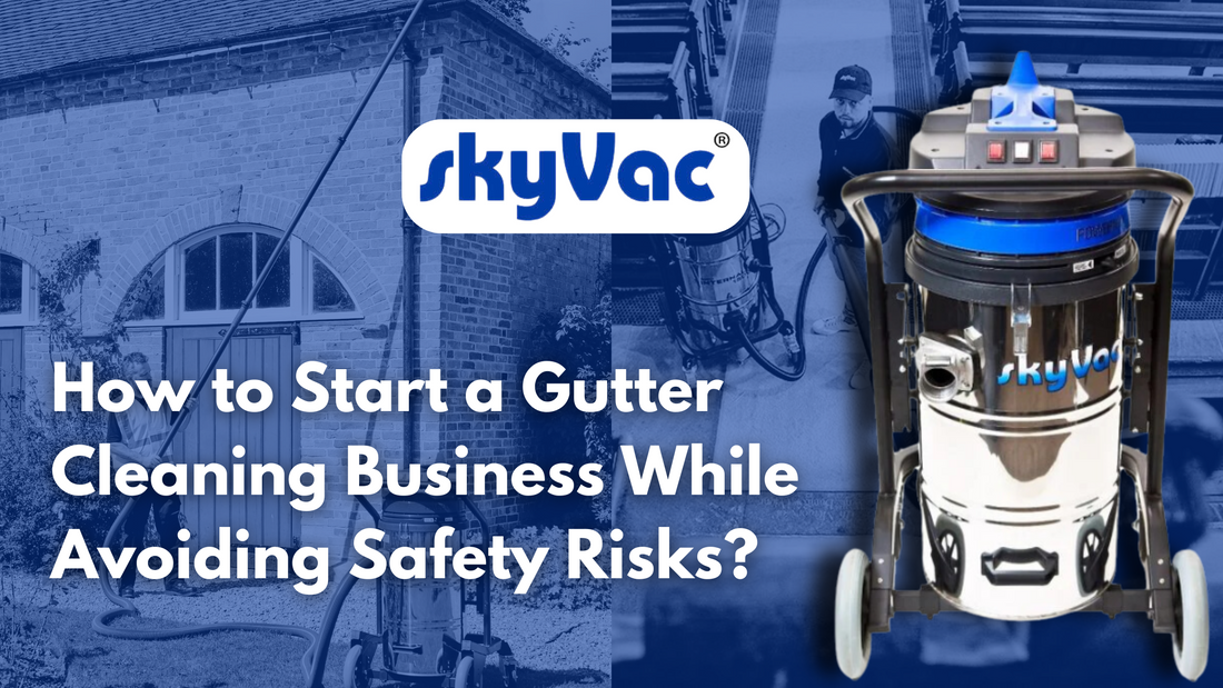 How to Start a Gutter Cleaning Business While Avoiding Safety Risks? | Blog Banner Feature Image