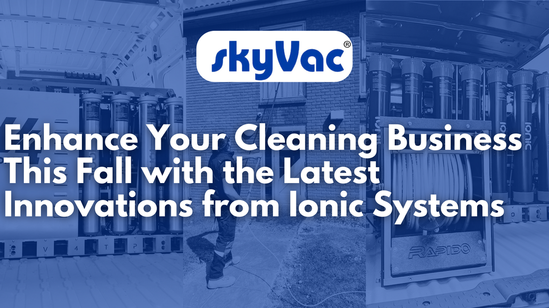 Enhance Your Cleaning Business This Fall with the Latest Innovations from Ionic Systems